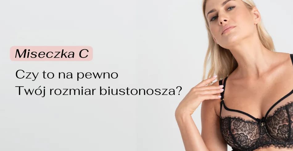 Czy rozmiar C stanika to duży? Odkryj prawdę o miseczkach Czy rozmiar C stanika to duży? Odkryj prawdę o miseczkach